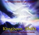 Kingdom Shift (2 Teaching CD set) by Larry Randolph